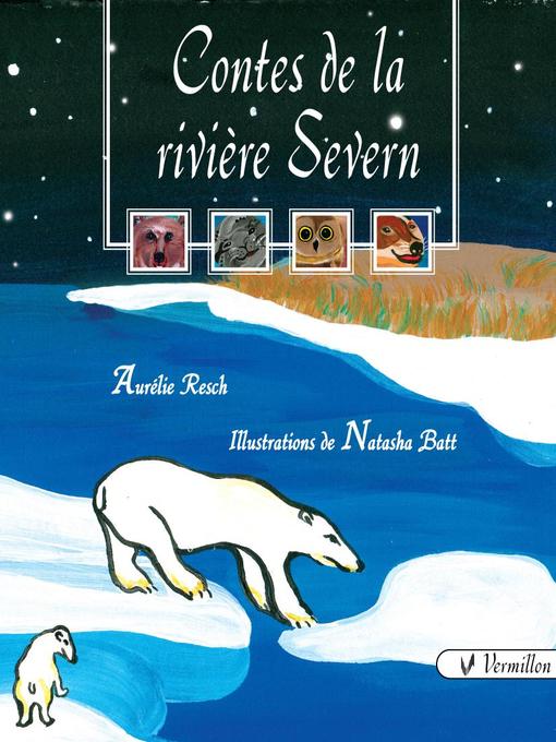 Title details for Contes de la rivière Severn by Aurélie Resch - Available
